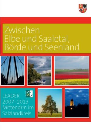 Deckblatt der Gemeinsamen Broschüre der LAGen Elbe-Saale, Unteres Saaletal und Petersberg, Börde-Bode-Auen, Aschersleben_Seeland und Bördeland
